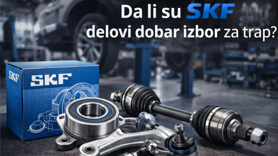 
																				Da li su SKF delovi dobar izbor za trap?